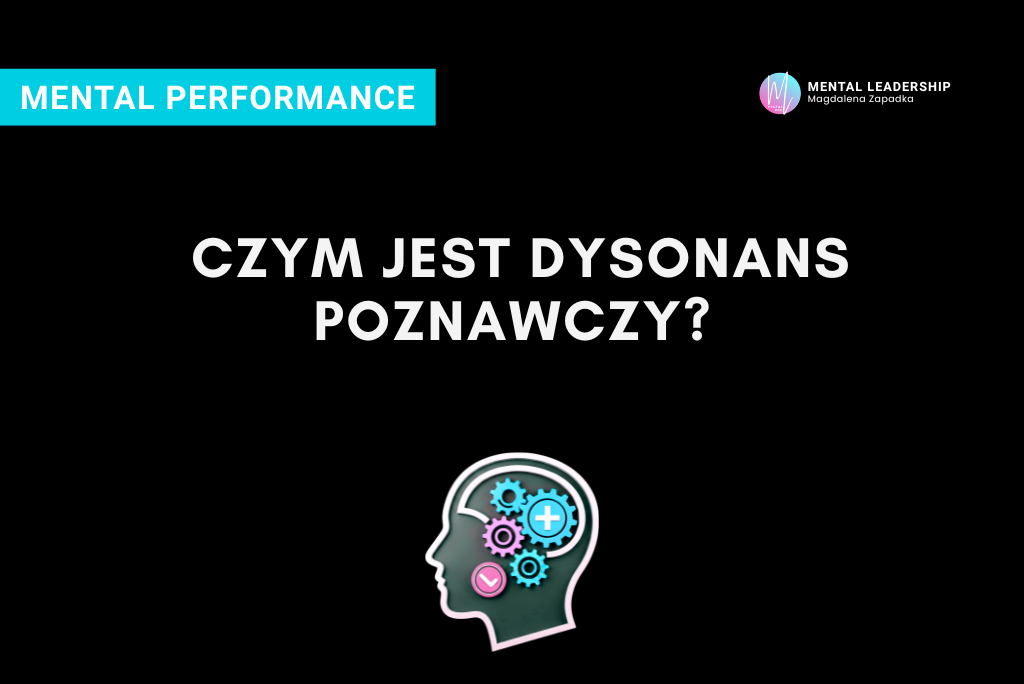 CZYM-JEST-DYSONANS-POZNAWCZY-TRENER-MENTALNY-MAGDALENA-ZAPADKA
