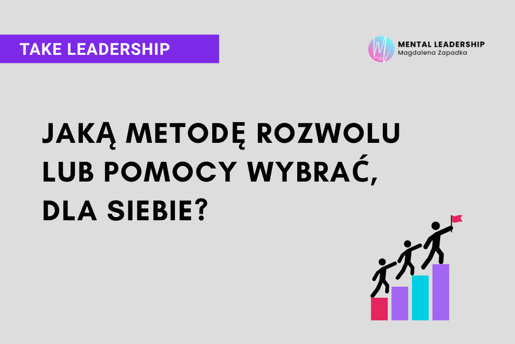 jaka-metode-rozwoju-wybrac-trener-mentalny-magdalena-zapadka-mental-performance-rozwoj-potencjalu