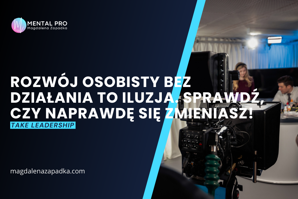 ROZWÓJ-OSOBISTY-SZKOLENIA-TRENER-MENTALNY-MAGDALENA-ZAPADKA-EFEKTYWNOŚĆ-PROKRASTYNACJA-SKUTECZNOŚĆ