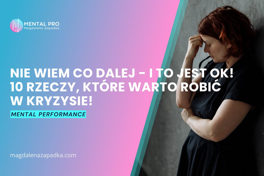 MAM KRYZYS PSYCHICZNY - CO ROBI?