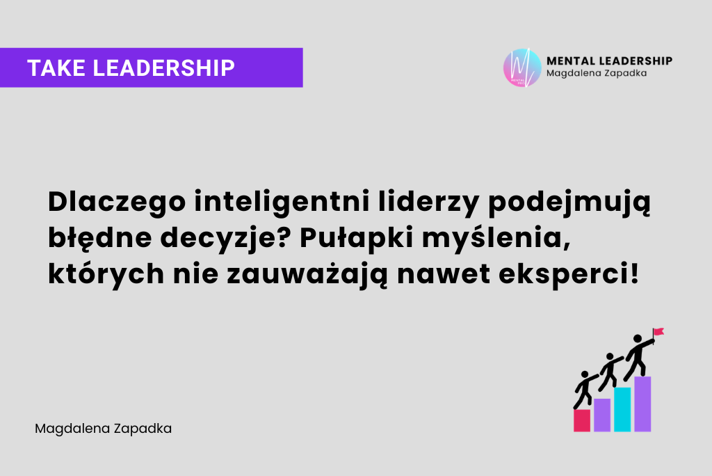 Magdalena Zapadka ekspertka w obszarze psychologii decyzji liderów i jakości myślenia pod wpływem złożonych wyzwań biznesowych